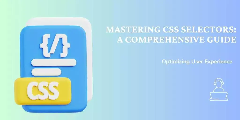Mastering CSS Selectors